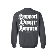 Load image into Gallery viewer, “SUPPORT YOUR HOMIES” 2.0 crewneck sweater