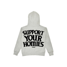 Load image into Gallery viewer, “SUPPORT YOUR HOMIES” Hoodie