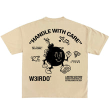 Load image into Gallery viewer, “HANDLE WITH CARE” tee
